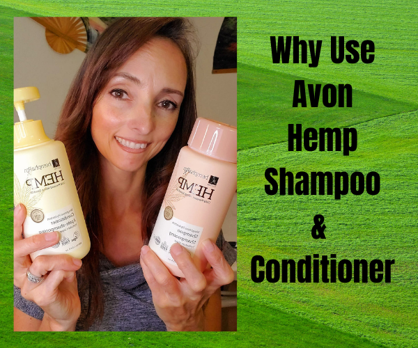 Why Use Avon Hemp shampoo and Conditioner - Avon Rep Monica
